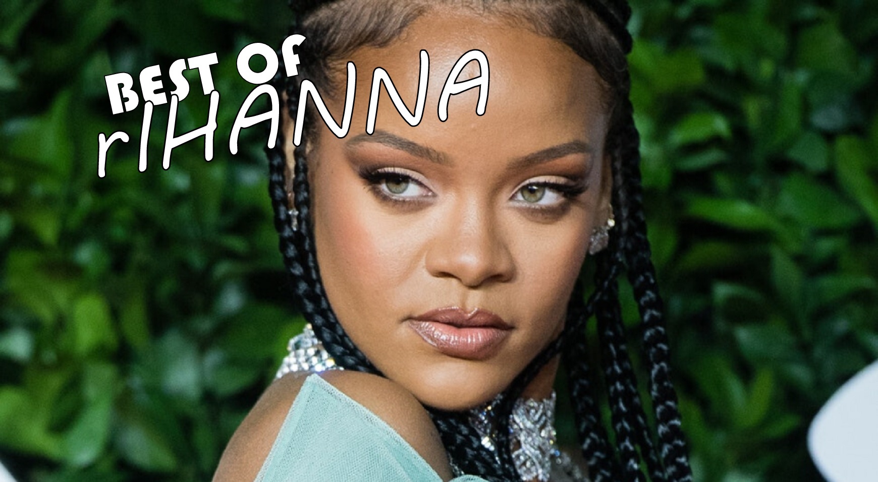 Ranking Top 10 Best Songs Of Rihanna That You Ought Know If you're a Fan